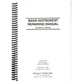 Ferrees Tools Erick Brand Band Instrument Repair Manual