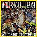 ALLIANCE Fireburn - DonT Stop The Youth