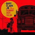 WEA Gary Clark Jr. - The Story of Sonny Boy Slim Vinyl LP